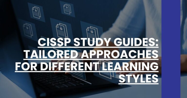 CISSP Study Guides Tailored Approaches for Different Learning Styles Feature Image