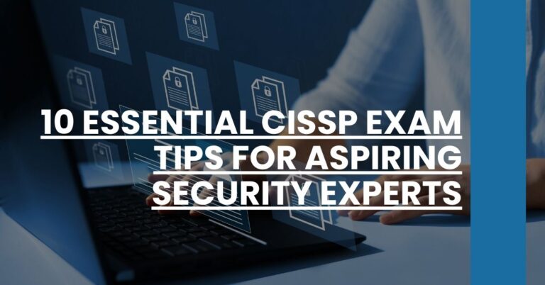 10 Essential CISSP Exam Tips for Aspiring Security Experts Feature Image