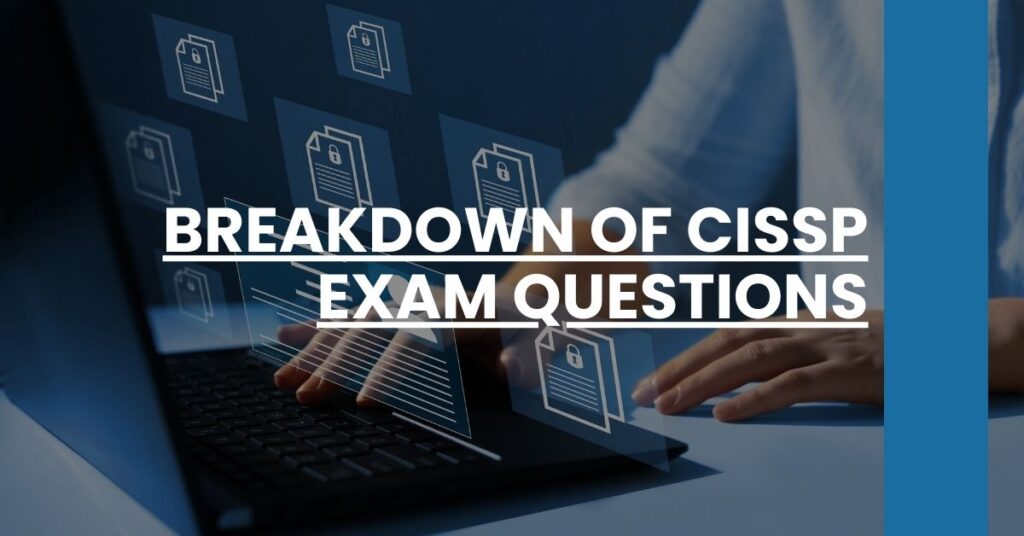 Breakdown of CISSP exam questions Feature Image