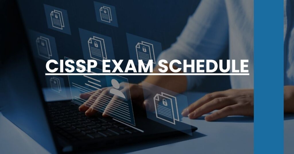 CISSP Exam Schedule Feature Image