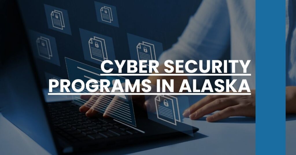 Cyber Security Programs in Alaska Feature Image