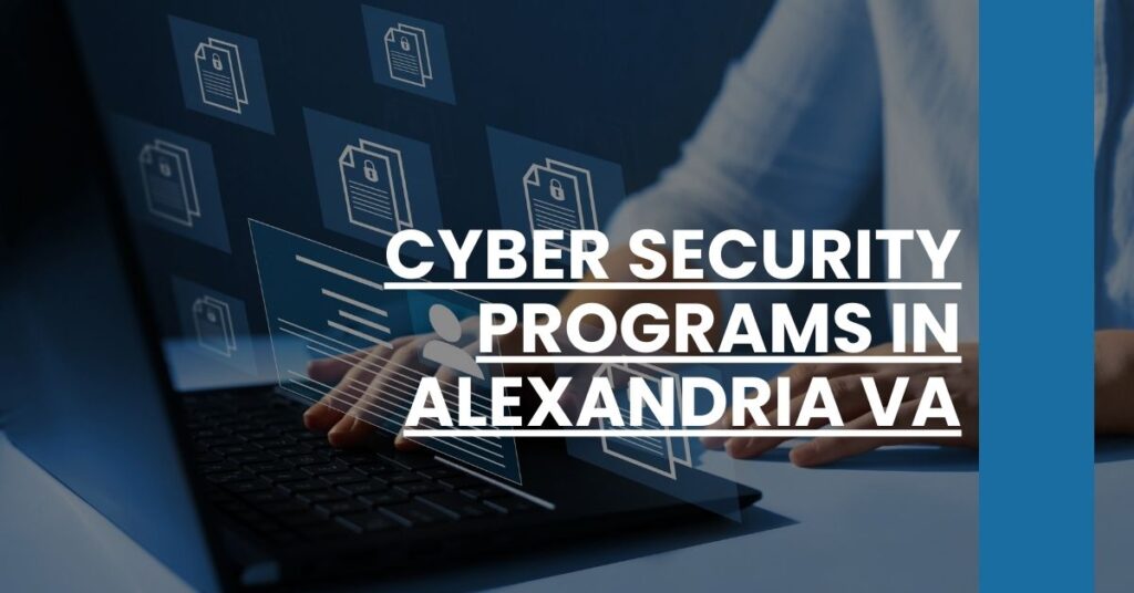 Cyber Security Programs in Alexandria VA Feature Image