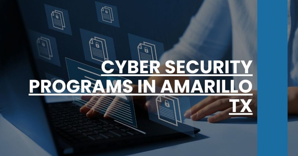 Cyber Security Programs in Amarillo TX Feature Image