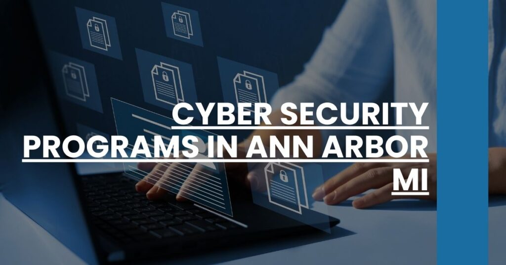 Cyber Security Programs in Ann Arbor MI Feature Image