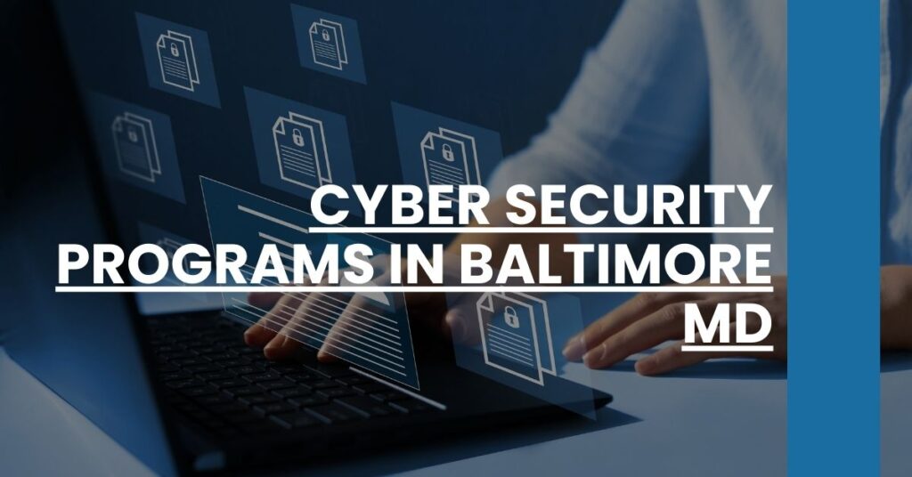 Cyber Security Programs in Baltimore MD Feature Image