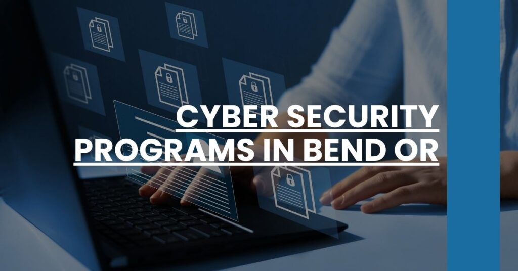 Cyber Security Programs in Bend OR Feature Image