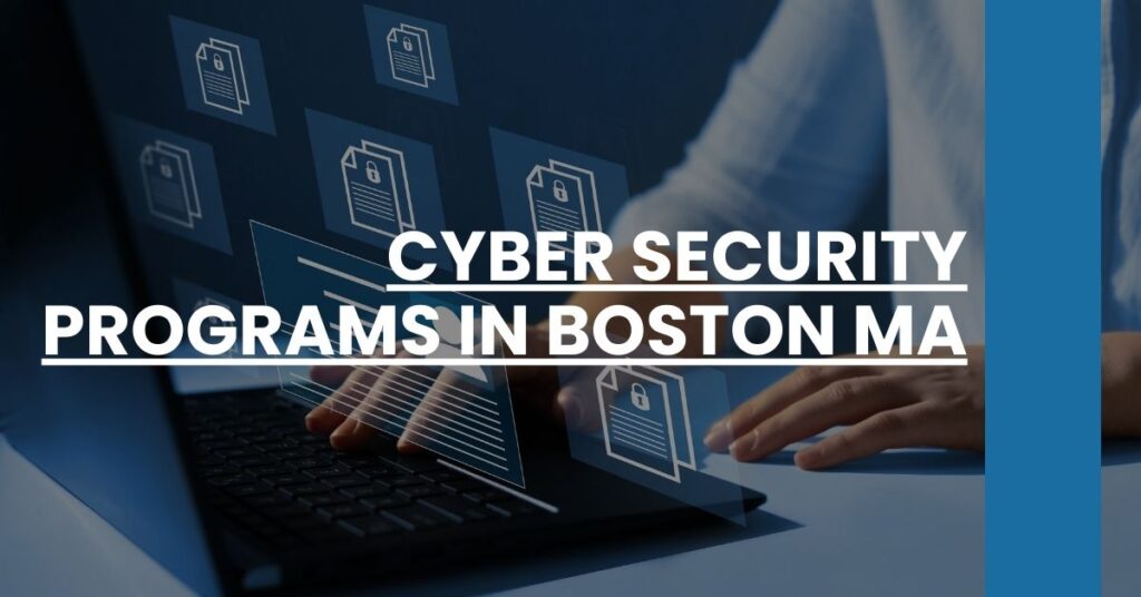 Cyber Security Programs in Boston MA Feature Image