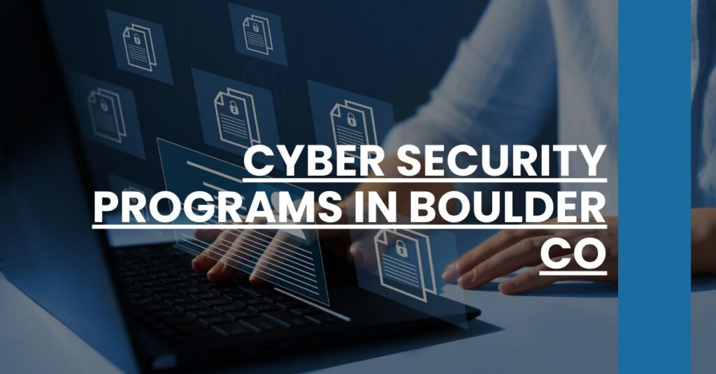 Cyber Security Programs in Boulder CO Feature Image