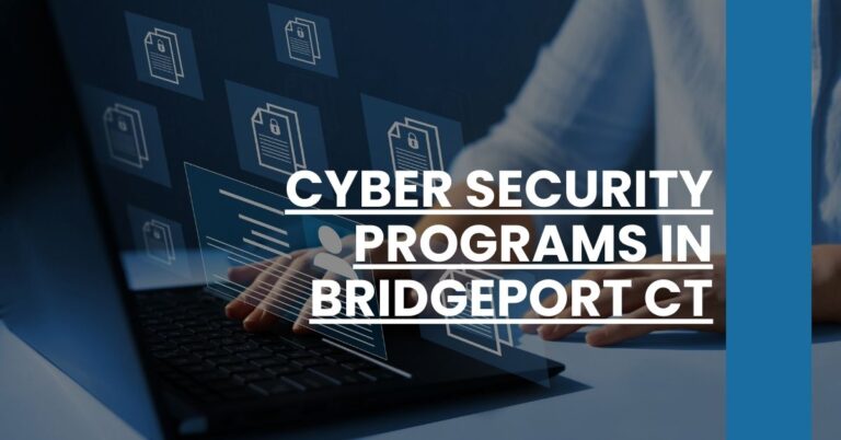 Cyber Security Programs in Bridgeport CT Feature Image