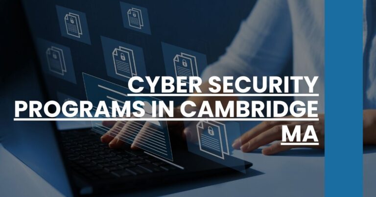 Cyber Security Programs in Cambridge MA Feature Image