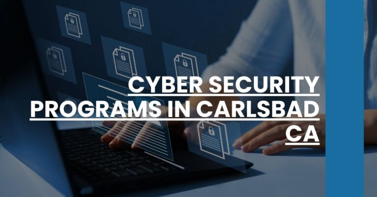 Cyber Security Programs in Carlsbad CA Feature Image