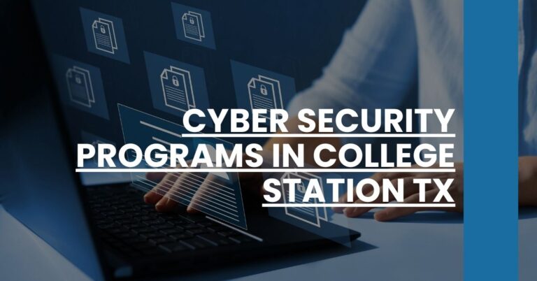 Cyber Security Programs in College Station TX Feature Image