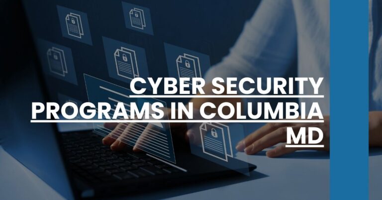 Cyber Security Programs in Columbia MD Feature Image