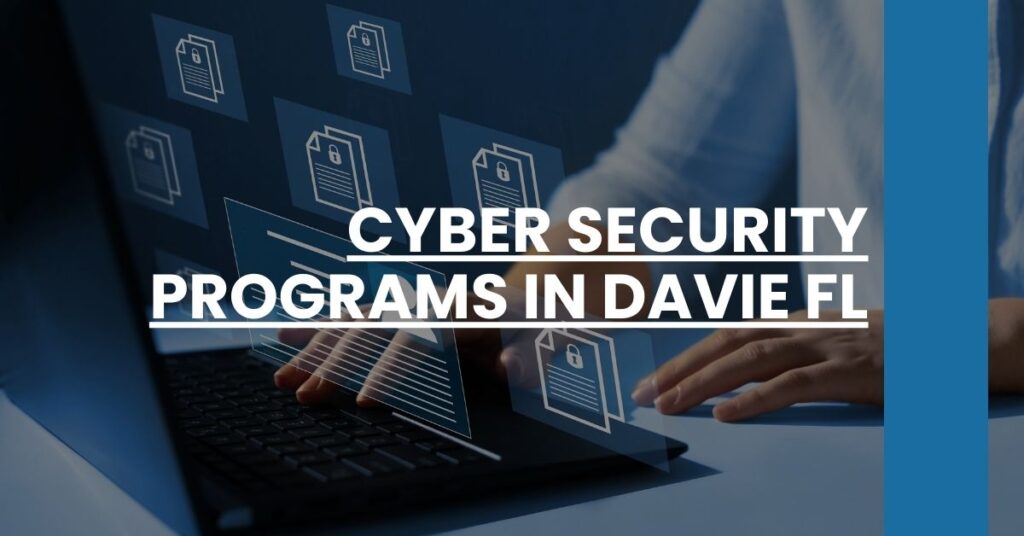 Cyber Security Programs in Davie FL Feature Image