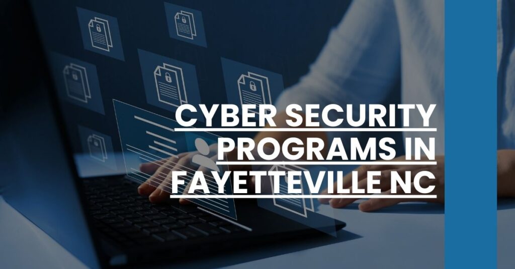 Cyber Security Programs in Fayetteville NC Feature Image