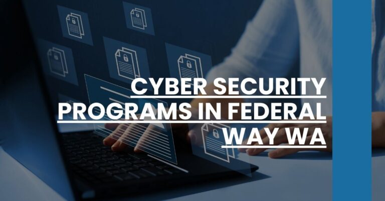 Cyber Security Programs in Federal Way WA Feature Image