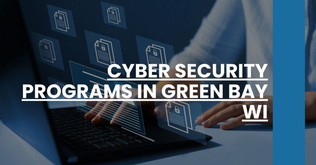 Cyber Security Programs in Green Bay WI Feature Image