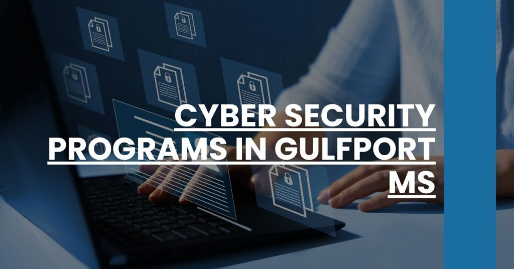 Cyber Security Programs in Gulfport MS Feature Image