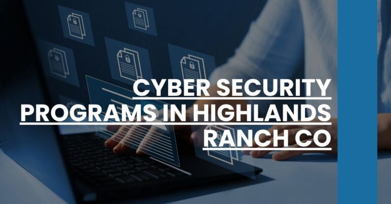 Cyber Security Programs in Highlands Ranch CO Feature Image