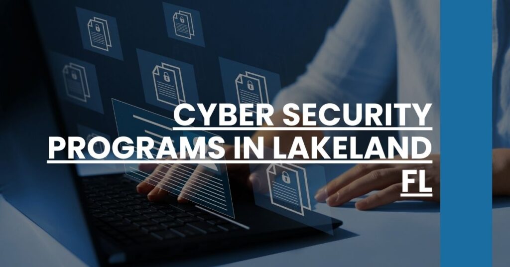 Cyber Security Programs in Lakeland FL Feature Image