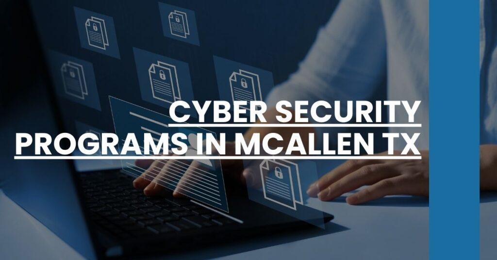 Cyber Security Programs in McAllen TX Feature Image