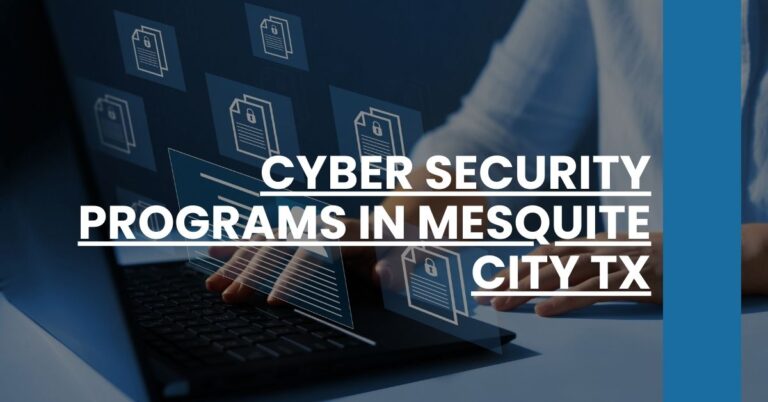 Cyber Security Programs in Mesquite city TX Feature Image