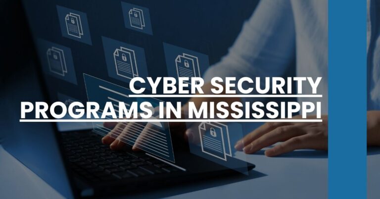 Cyber Security Programs in Mississippi Feature Image