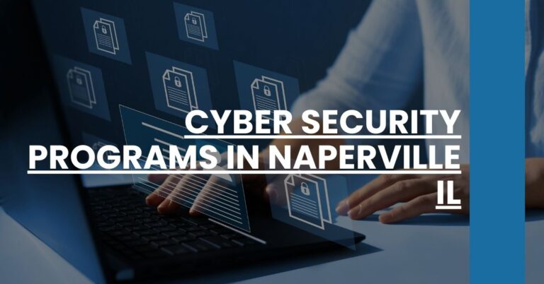 Cyber Security Programs in Naperville IL Feature Image