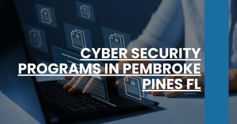 Cyber Security Programs in Pembroke Pines FL Feature Image