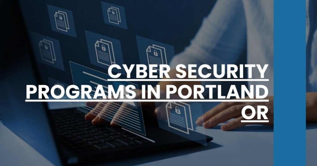 Cyber Security Programs in Portland OR Feature Image