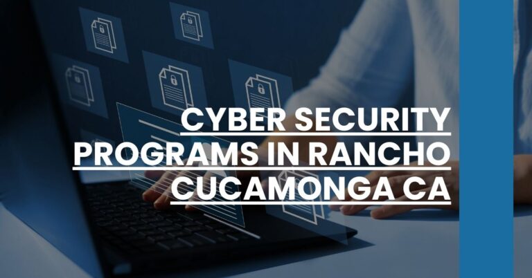 Cyber Security Programs in Rancho Cucamonga CA Feature Image