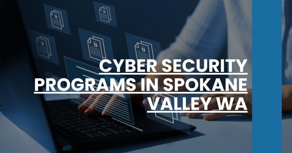 Cyber Security Programs in Spokane Valley WA Feature Image