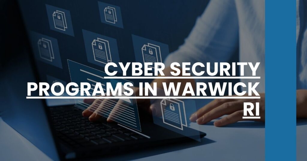 Cyber Security Programs in Warwick RI Feature Image