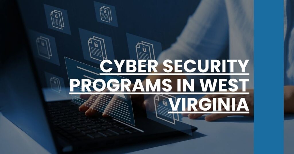 Cyber Security Programs in West Virginia Feature Image