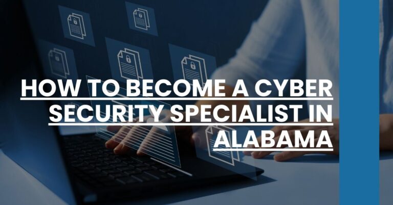 How to Become a Cyber Security Specialist in Alabama Feature Image