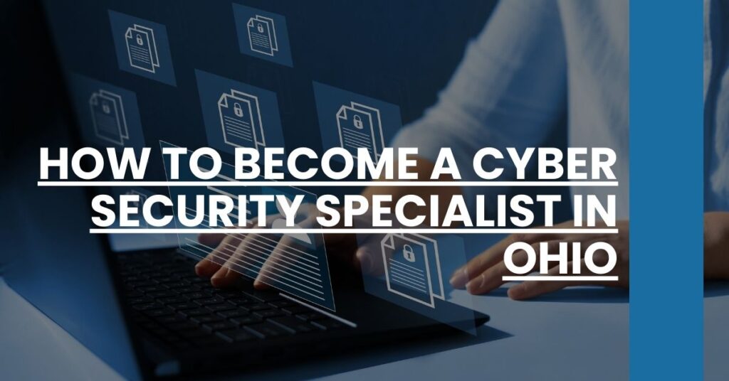 How to Become a Cyber Security Specialist in Ohio Feature Image