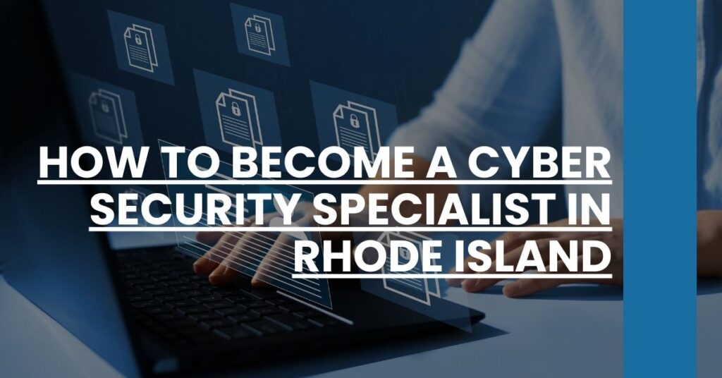 How to Become a Cyber Security Specialist in Rhode Island Feature Image