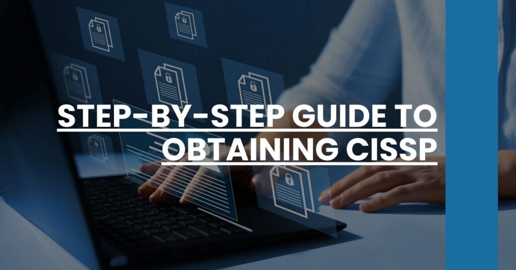 Step-by-step guide to obtaining CISSP Feature Image