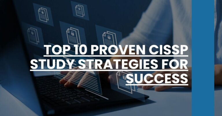 Top 10 Proven CISSP Study Strategies for Success Feature Image