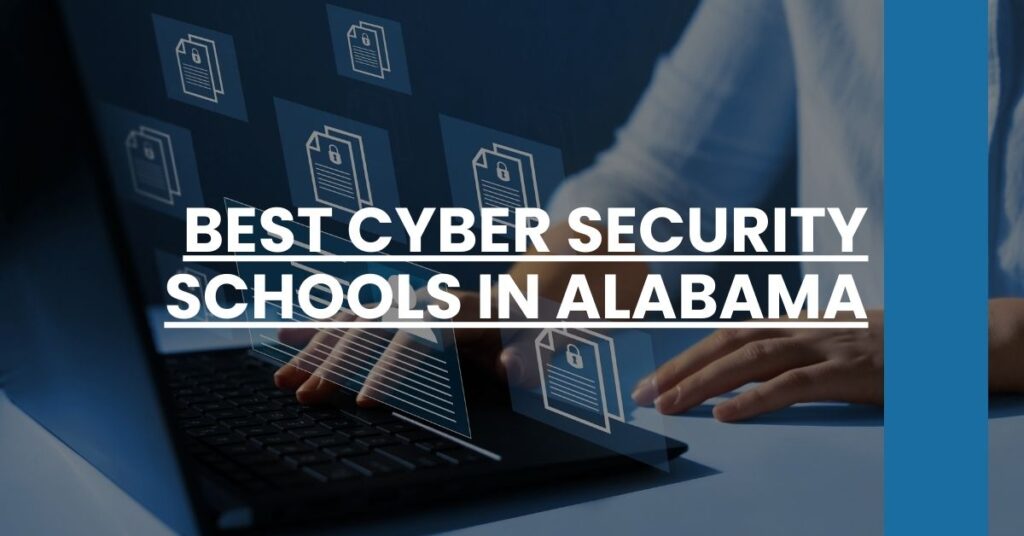 Best Cyber Security Schools In Alabama Feature Image