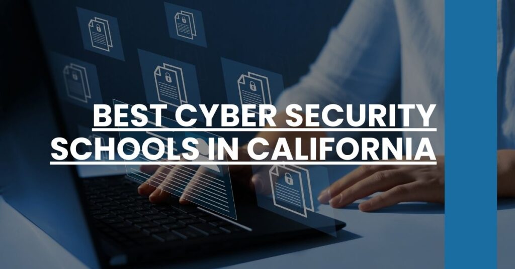 Best Cyber Security Schools In California Feature Image