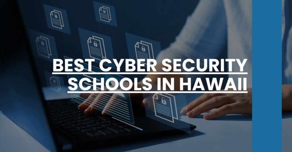 Best Cyber Security Schools In Hawaii Feature Image