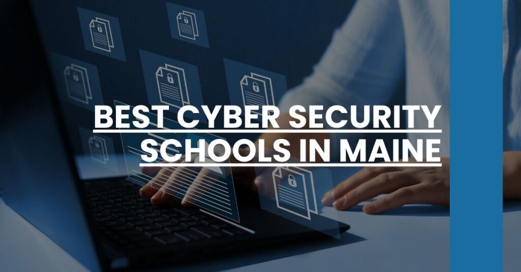 Best Cyber Security Schools In Maine Feature Image