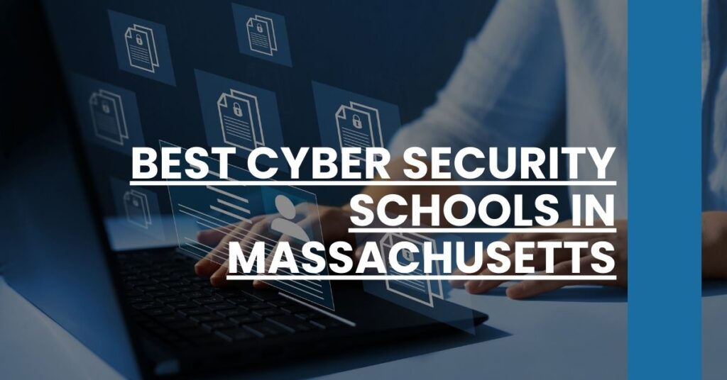 Best Cyber Security Schools In Massachusetts Feature Image