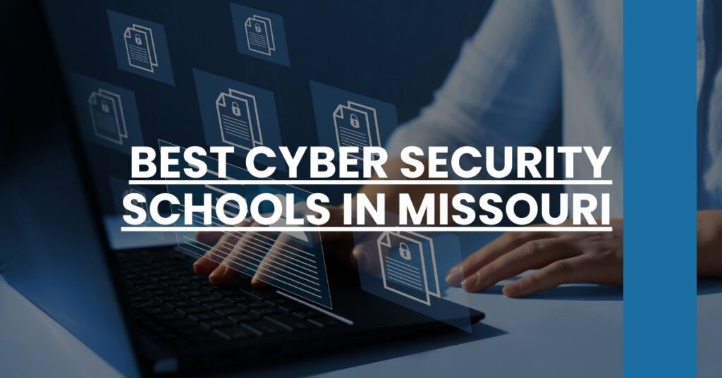 Best Cyber Security Schools In Missouri Feature Image