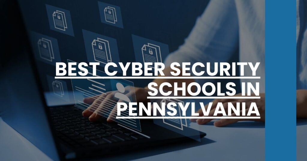 Best Cyber Security Schools In Pennsylvania Feature Image