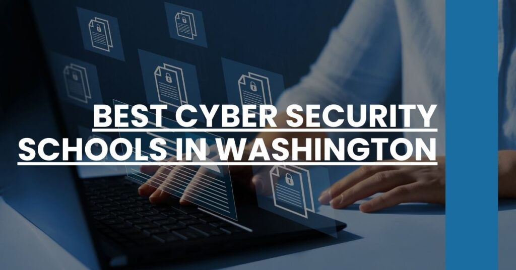 Best Cyber Security Schools In Washington Feature Image