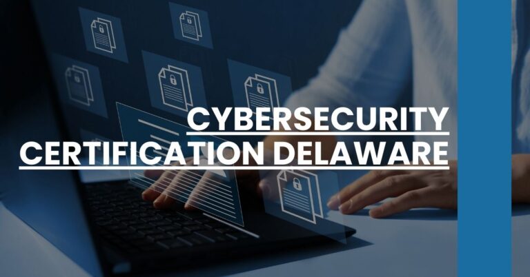 Cybersecurity Certification Delaware Feature Image