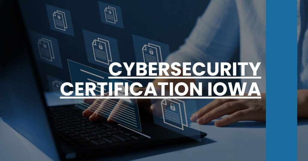 Cybersecurity Certification Iowa Feature Image