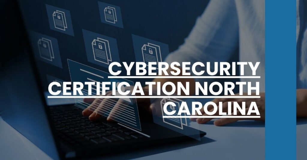 Cybersecurity Certification North Carolina Feature Image